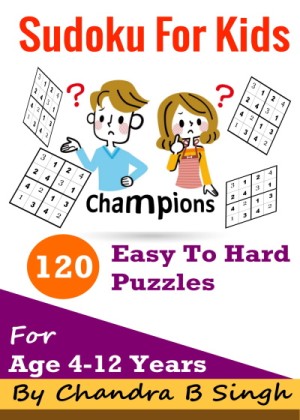 Sudoku for Intelligent Kids: Huge Collection of 240 Sudoku Puzzles (4x4)